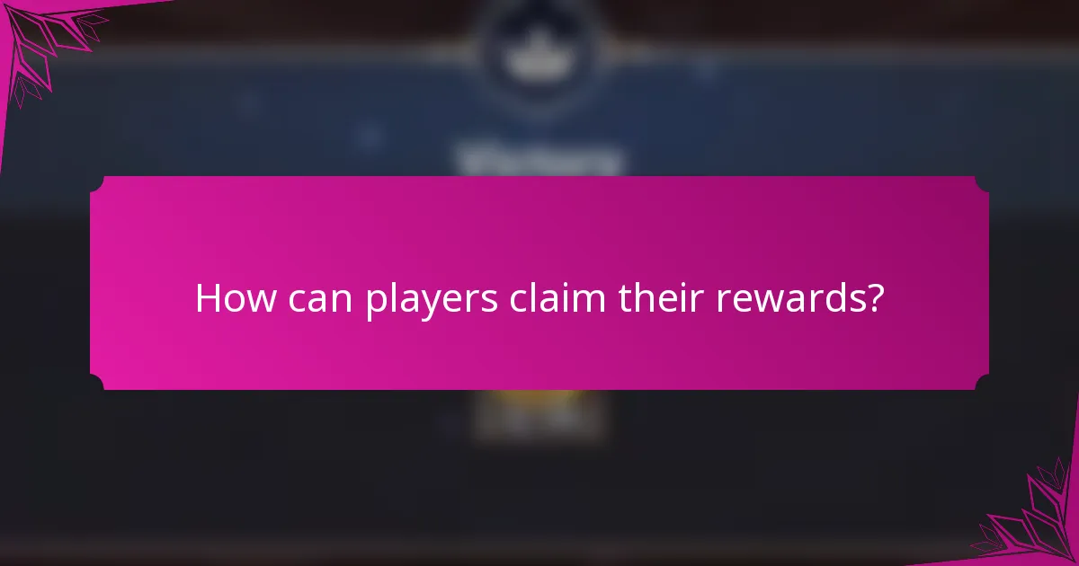 How can players claim their rewards?