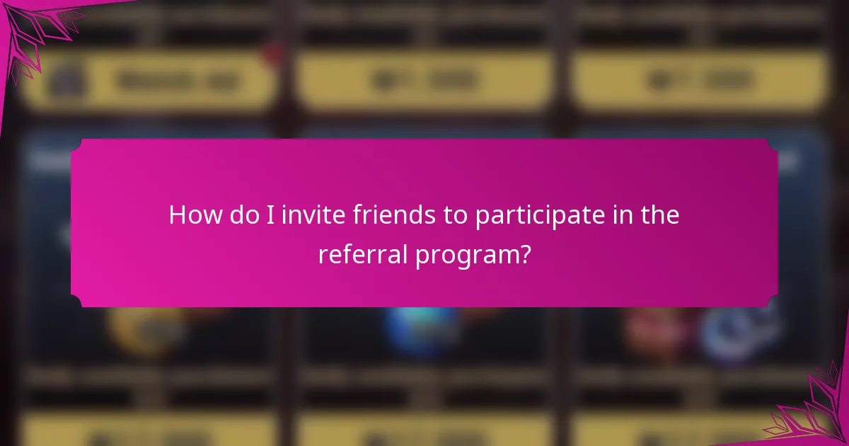 How do I invite friends to participate in the referral program?