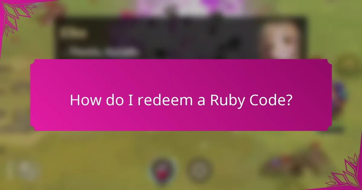 How do I redeem a Ruby Code?