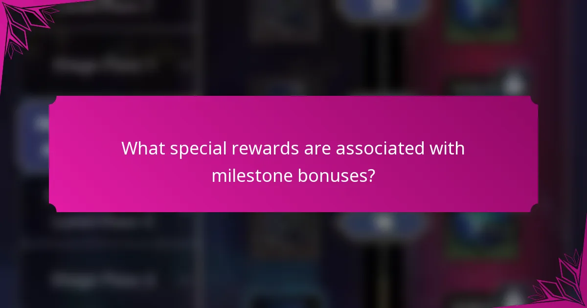 What special rewards are associated with milestone bonuses?