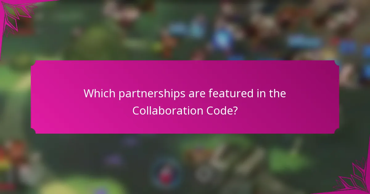 Which partnerships are featured in the Collaboration Code?